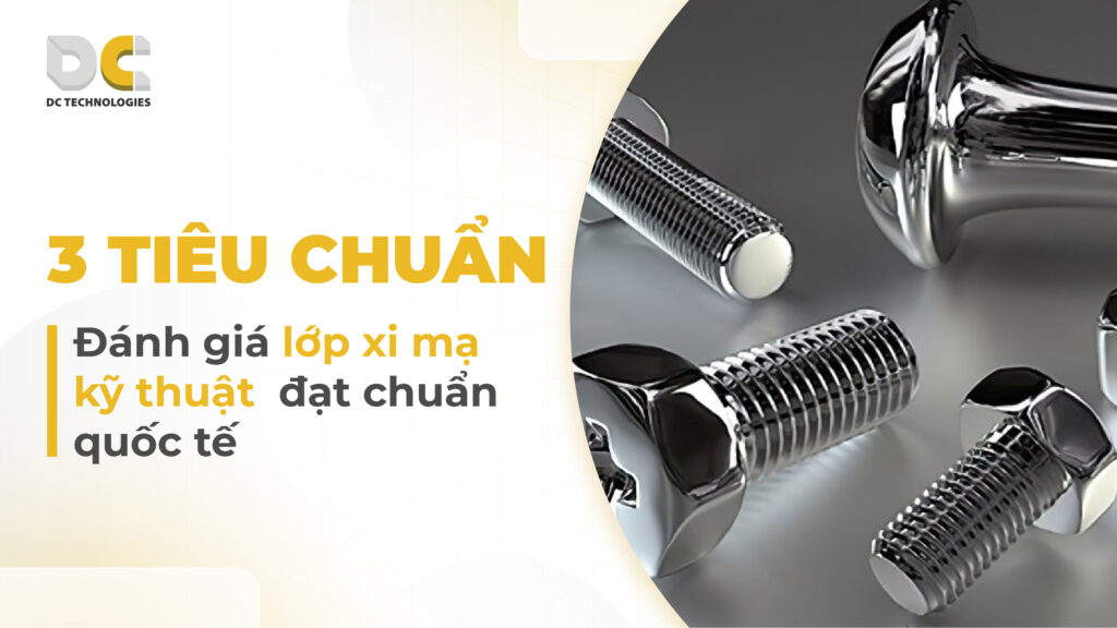 3 tiêu chuẩn lớp xi mạ kỹ thuật chuẩn quốc tế