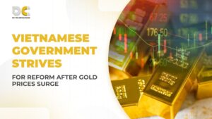 Vietnamese-Government strives for reform gold market