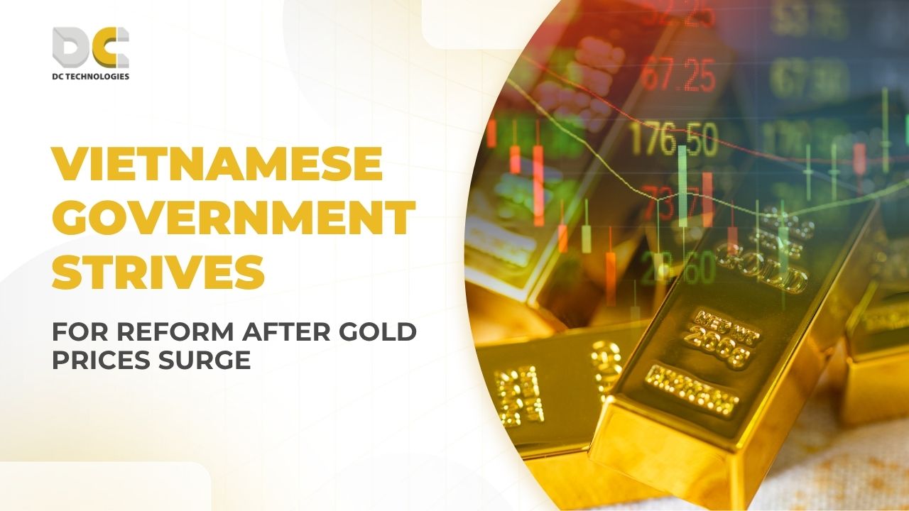 Vietnamese-Government strives for reform gold market