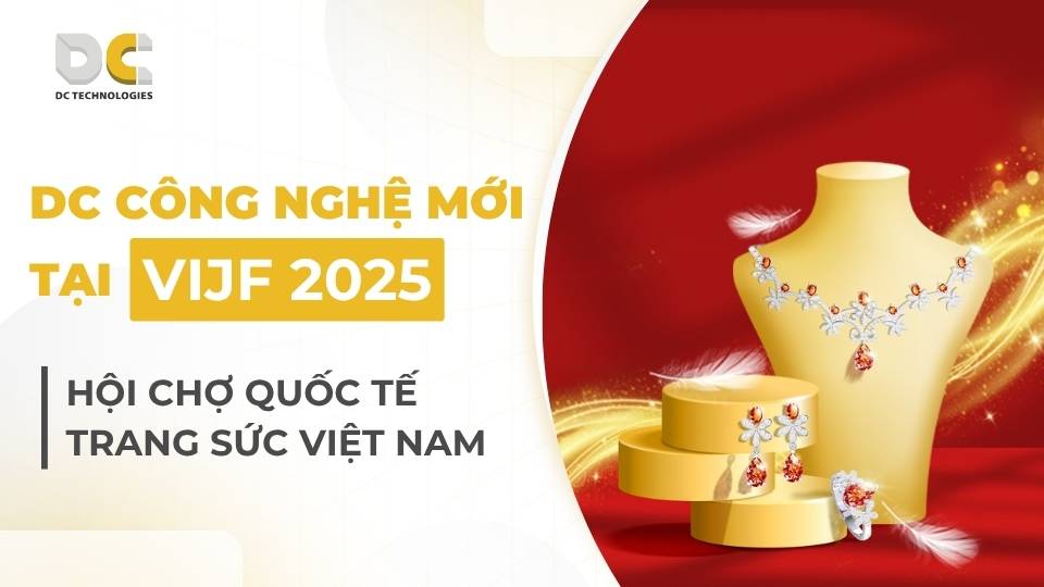 DC Công Nghệ Mới tại VIJF 2025