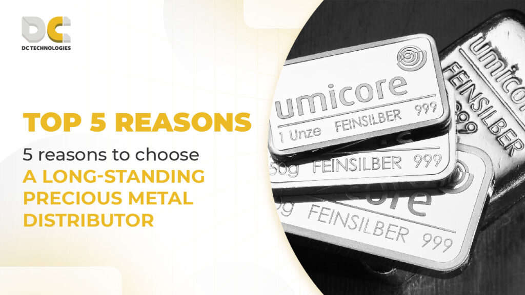 Long-standing precious metal distributor