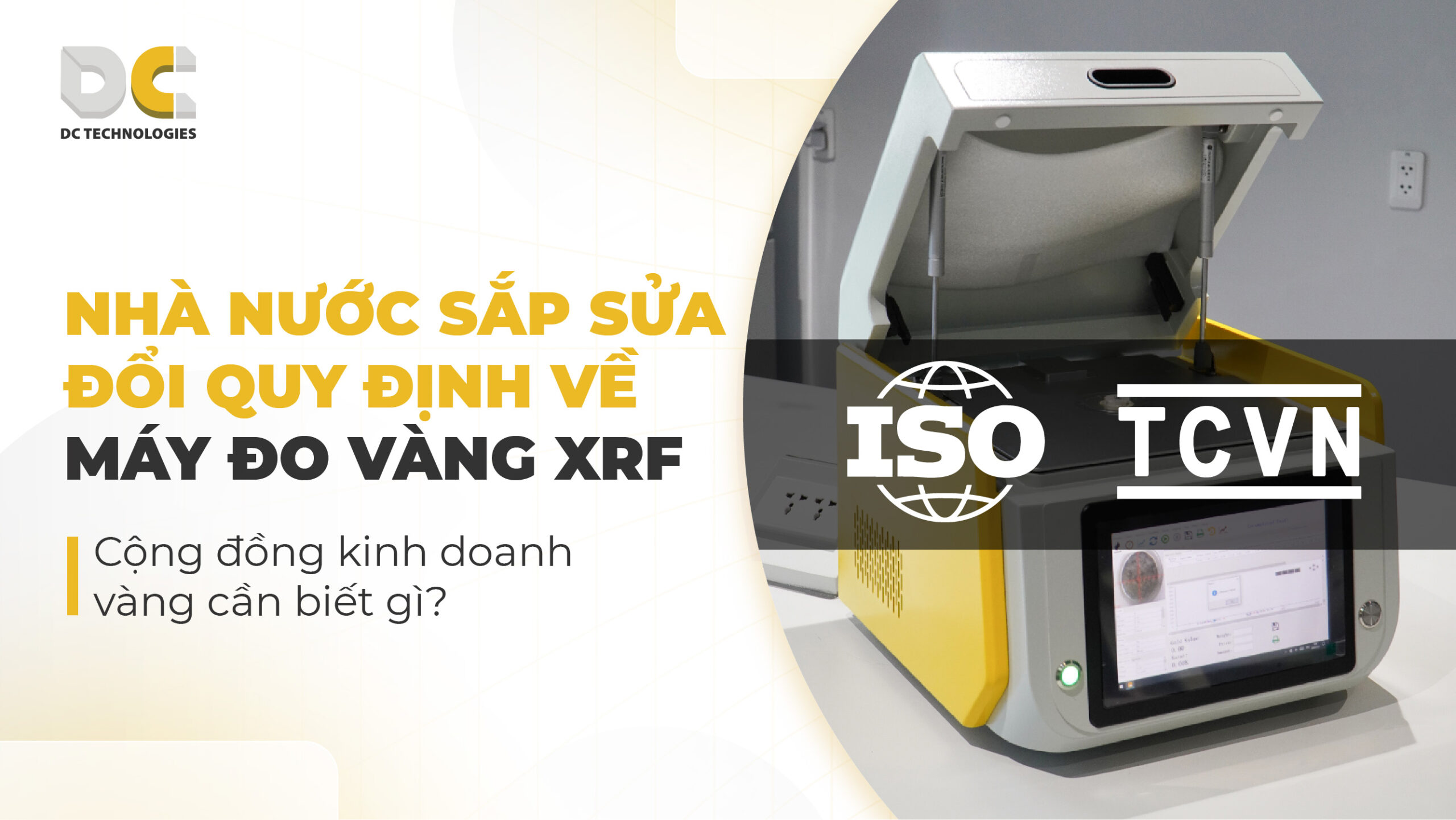 Nhà nước sửa đối quy định mới về máy đo tuổi vàng xrf