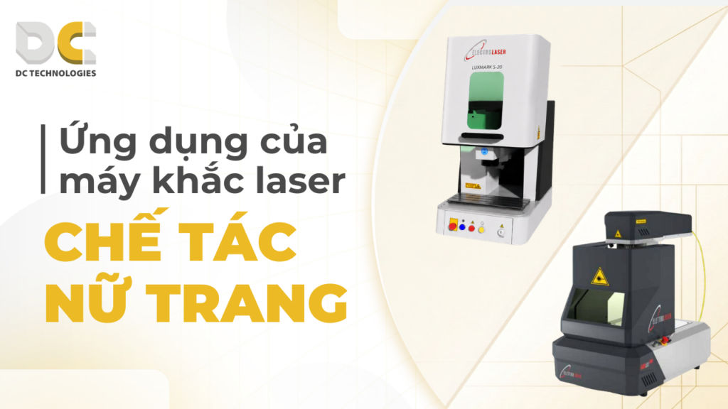 Ứng dụng của máy khắc laser trong chế tác nữ trang