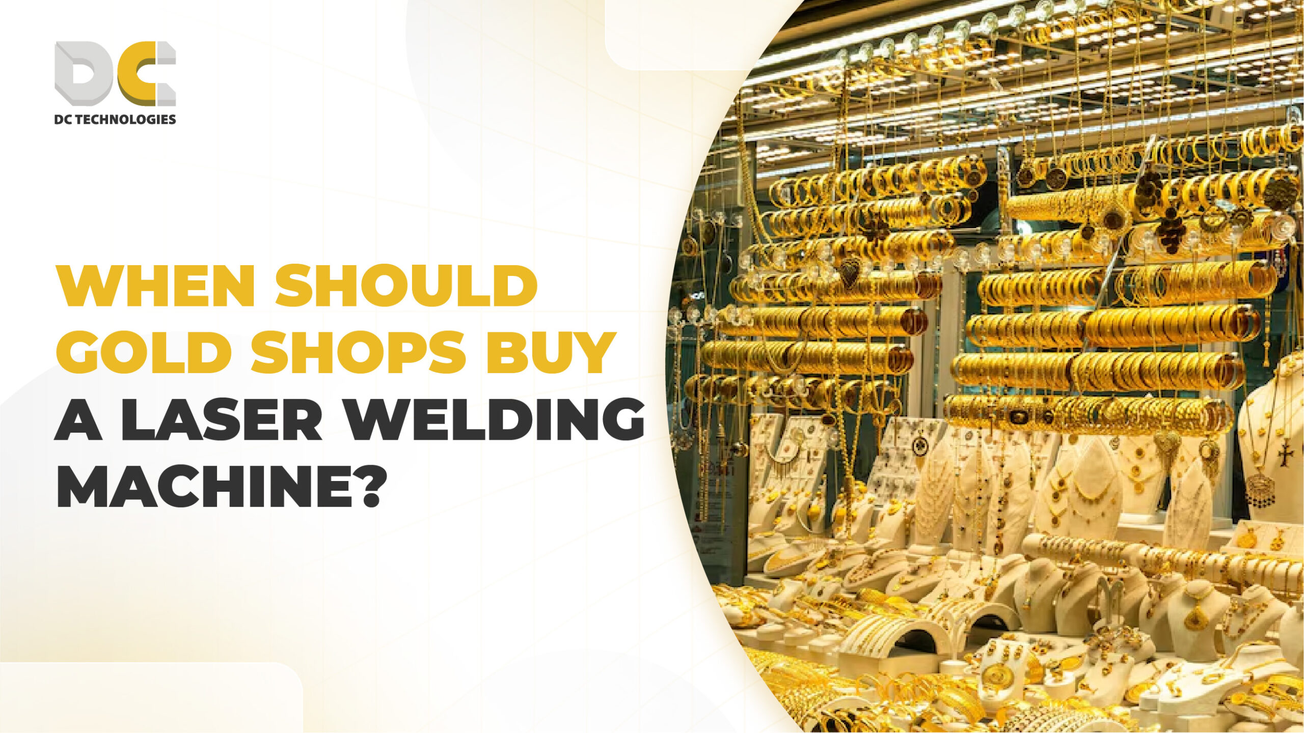 When Should Gold Shops Buy a Laser Welding Machine?