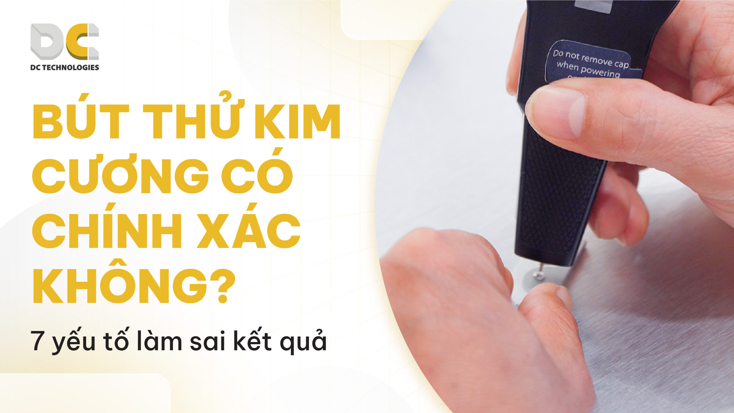 Bút thử kim cương có chính xác không?