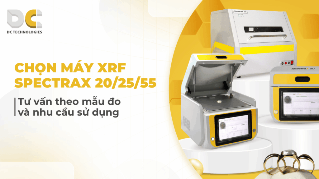 Cách chọn máy XRF theo mẫu đo và nhu cầu