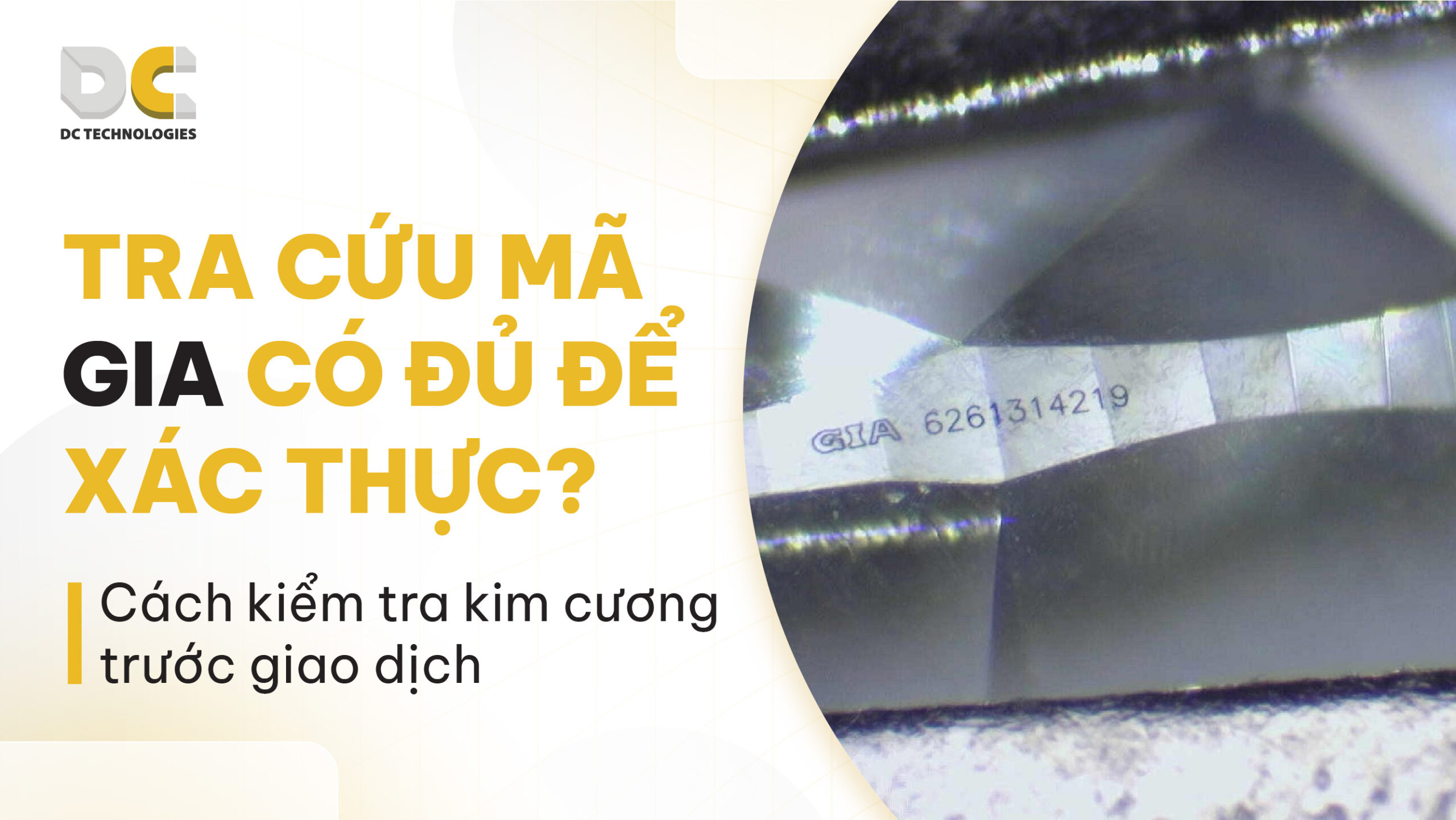 Tra cứu GIA có đủ xác thực? Kiểm tra kim cương trước giao dịch